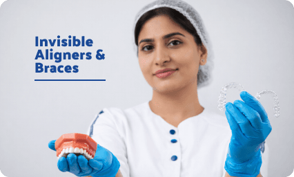 Invisible Aligners & Braces